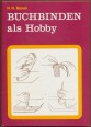 Buchbinden als Hobby