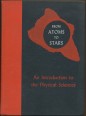 From Atoms to Stars. An Introduction to the Physical Sciences