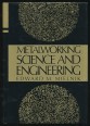 Metalworking Science and Engineering