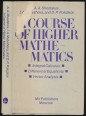 A Course of Higher Mathematics. Integral Calculus, Differential Equations, Vector Analysis