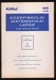 Középiskolai Matematikai Lapok (fizika rovattal bővítve) 1985. évi 1. szám