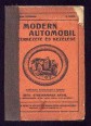 A modern automobil szerkezete és kezelése.