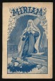 Miriam. A keresztrefeszített Jézusról nevezett Mária nővér betlehemi sarútlan kármelita szerzetesnő csodálatos élete 1846-1878