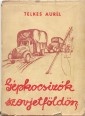 Gépkocsizók szovjet földön.