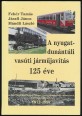 A nyugat-dunántúli vasúti járműjavítás 125 éve. A MÁV (korábban Magyar Nyugati Vasút) szombathelyi műhelyének 125 éves története. 1872-1997