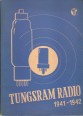 Tungsram Radio. Technische Mitteilungen IX. Empfänger- und Senderöhren 1941-1942