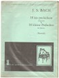 J. S. Bach 18 kis prelúdium zongorára, magyarázó jegyztekkel; Magyarázó jegyzetek  Bach 18 kis prelúdiumához