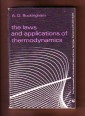 The Laws and Applications of Thermodynamics