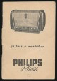 Jó társ a munkában, Philips rádió