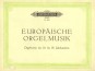 Europäische Orgelmusik. Ausgewählte Orgelwerke des 16-18. Jahrhunderts