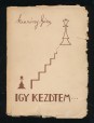 Így kezdtem... Maróczy Géza visszaemlékezései sakkmesteri pályafutásának kezdetére