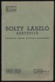 Solty László kertépítő faiskolai-, rózsa- és évelő árjegyzéke 1940 ősz - 1941 tavasz