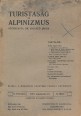 Turistaság és Alpinizmus. II. évf., 2. füzet, 1911. augusztus 15