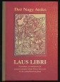 Laus Libri. Nyomdász- és kiadójelvények a marosvásárhelyi Teleki-Bolyai Könyvtár 15-16. századi kiadványaiban
