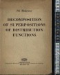 Decomposition of superpositions of Distribution Functions