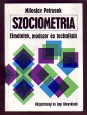 Szociometria (Elméletek, módszerek és technikák)