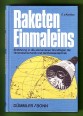 Raketen-Einmaleins. Einführung in die elementaren Grundlagen der Himmelsmechanik und der Raketentechnik