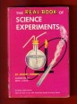 The Real Book of Science Experiments