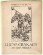 Lucas Cranach als Graphiker