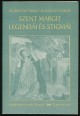 Szent Margit legendái és stigmái