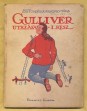 Gulliver utazásai I-II. rész