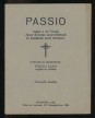 Passio vagyis a mi Urunk JézusKrisztus szenvedéseinek és halálának szent története