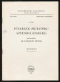 Függelék (mutatók) - Appendix (indices) XV/D. kötet. F. füzet. Siphonaptera, trichoptera