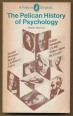 The Pelican History of Psychology