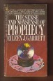 The Sense and Nonsense of Prophecy