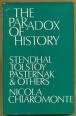 The Paradox of History. Stendhal, Tolstoy, Pasternak and others