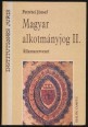 Magyar alkotmányjog II. Államszervezet