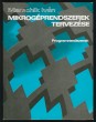 Mikrogéprendszerek tervezése 2. kötet: Programrendszerek