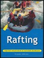 Rafting. Alapvető felszerelések és technikák kézikönyve