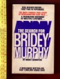 The search for Bridey Murphy