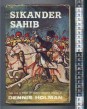 Sikander Sahib. The Life of Colonel James Skinner
