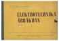 Elektrotechnika ábrákban I. kötet