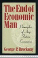 The End of Economic Man.  Principles of Any Future  Economics.