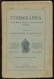 Ethnographia. A Magyar Néprajzi Társaság és a Nemzeti Múzeum Értesítője. X. évfolyam, 4. füzet, 1899