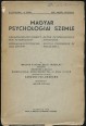Magyar Psychologiai Szemle X. kötet 1-4. szám, 1938