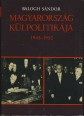 Magyarország külpolitikája. 1945-1950