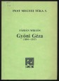 Gyóni Géza (1884-1917). Tanulmány, bibliográfia