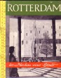 Rotterdam. Der Neubau einer Stadt