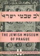 The Jewish Museum of Prague. A Guide Through the Collections