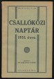 Csallóközi naptár XII. évfolyam. 1931. évre