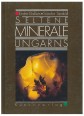 Seltene Minerale Ungarns. Magyarország ritka ásványai