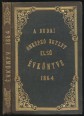 A Budai Királyi Egyetemi Főgymnasiumi Önképző Egylet első évkönyve 1864