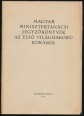 Magyar minisztertanácsi jegyzőkönyvek az első világháború korából 1914-1918