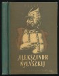 Alekszandr Nyevszkij és az orosz nép harca a függetlenségért a 13. században