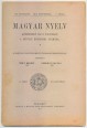 Magyar Nyelv. Közérdekű folyóirat a művelt közönség számára VII. kötet, 7. füzet, 1911. szeptember