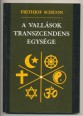 A vallások transzcendens egysége